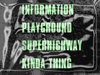 Information Playground